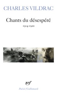 cover of the book Chants du désespéré: 1914-1920