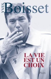 cover of the book La vie est un choix