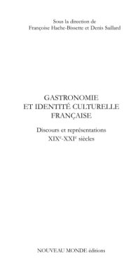 cover of the book Gastronomie et identité culturelle française: discours et représentations, XIXe-XXIe siècles