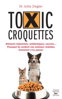 cover of the book Toxic croquettes