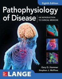 cover of the book Pathophysiology of Disease: An Introduction to Clinical Medicine