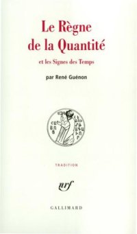 cover of the book Le Règne de la quantité et les signes des temps