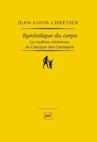 cover of the book Symbolique du corps: La tradition chrétienne du Cantique des Cantiques