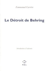 cover of the book Le détroit de Behring: introduction à l'uchronie