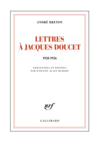 cover of the book Lettres à Jacques Doucet: 1920-1926