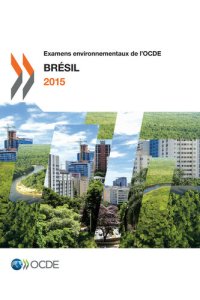 cover of the book Examens environnementaux de l’OCDE : Brésil 2015