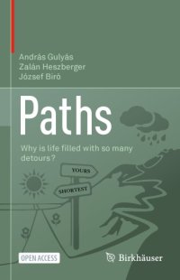 cover of the book Paths: Why Is Life Filled With So Many Detours?