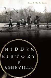 cover of the book Hidden History of Asheville