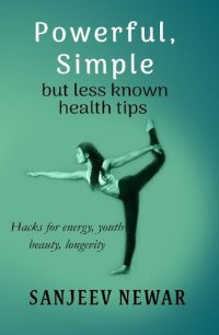 cover of the book Powerful, simple but less known health tips (Vedic Self Help Book 5)