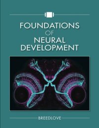 cover of the book Foundations of Neural Development