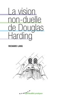 cover of the book La vision non-duelle de Douglas Harding