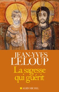 cover of the book La sagesse qui guérit