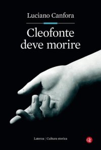 cover of the book Cleofonte deve morire. Teatro e politica in Aristofane-Laterza