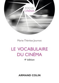 cover of the book Le vocabulaire du cinéma: 4e édition