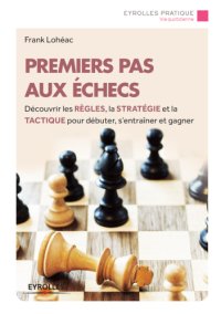 cover of the book Premiers pas aux échecs