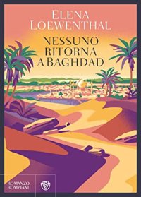 cover of the book Nessuno ritorna a Baghdad