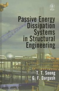 cover of the book Passive Energy Dissipation Systems in Structural Engineering