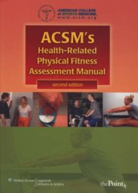 cover of the book ACSM's Health-Related Physical Fitness Assessment Manual