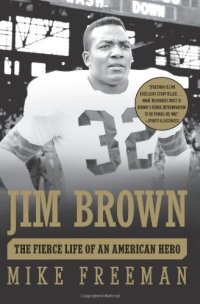 cover of the book Jim Brown: The Fierce Life of an American Hero