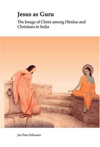 cover of the book Jesus as Guru: The Image of Christ among Hindus and Christians in India