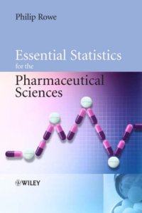 cover of the book Essential Statistics for the Pharmaceutical Sciences