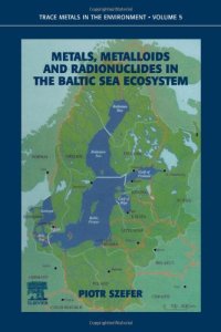 cover of the book Metals, Metalloids and Radionuclides in the Baltic Sea Ecosystem