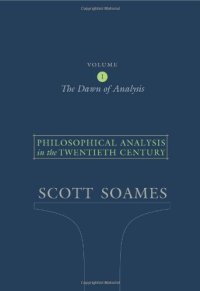 cover of the book Philosophical Analysis in the Twentieth Century: The Dawn of Analysis