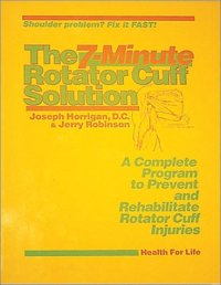 cover of the book 7 Minute Rotator Cuff Solution