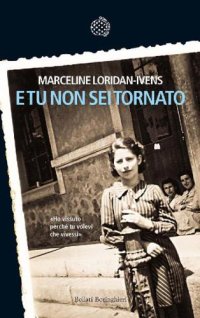 cover of the book E tu non sei tornato