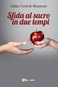 cover of the book Sfida al sacro in due tempi