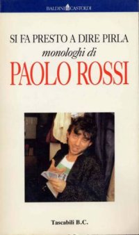 cover of the book Si fa presto a dire Pirla