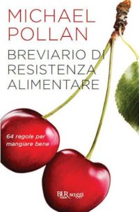 cover of the book Breviario di resistenza alimentare: 64 regole per mangiare bene