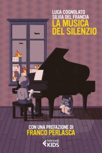 cover of the book La musica del silenzio