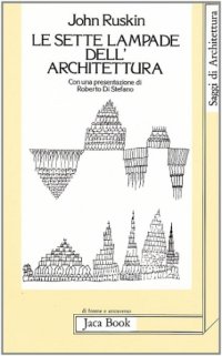 cover of the book Le sette lampade dell'Architettura