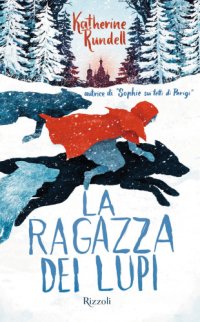 cover of the book LA RAGAZZA DEI LUPI