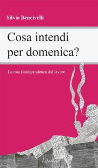 cover of the book Cosa intendi per domenica?