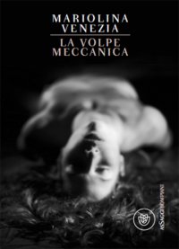 cover of the book La volpe meccanica