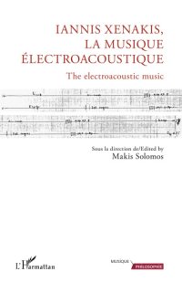 cover of the book Iannis Xenakis, la musique électroacoustique