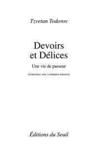 cover of the book Devoirs et délices une vie de passeur: entretiens