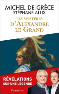 cover of the book Les Mystères d'Alexandre le Grand