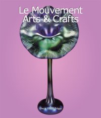 cover of the book Le Mouvement Arts & Crafts