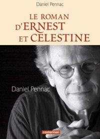 cover of the book Le roman d'Ernest et Célestine