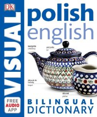 cover of the book Polish-English Bilingual Visual Dictionary