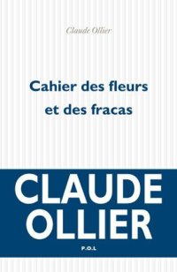 cover of the book Cahier des fleurs et des fracas