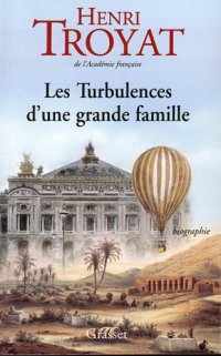 cover of the book Les turbulences d'une grande famille: Biographie