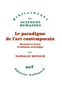 cover of the book Le paradigme de l'art contemporain. Structures d'une révolution artistique