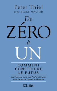 cover of the book De zéro à un: Comment construire le futur