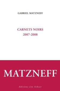 cover of the book Carnets noirs 2007-2008 (EDITIONS LEO SC)