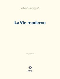 cover of the book La vie moderne: un journal