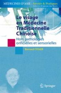 cover of the book Le visage en médecine traditionnelle chinoise: Hors pathologies orificielles et sensorielles